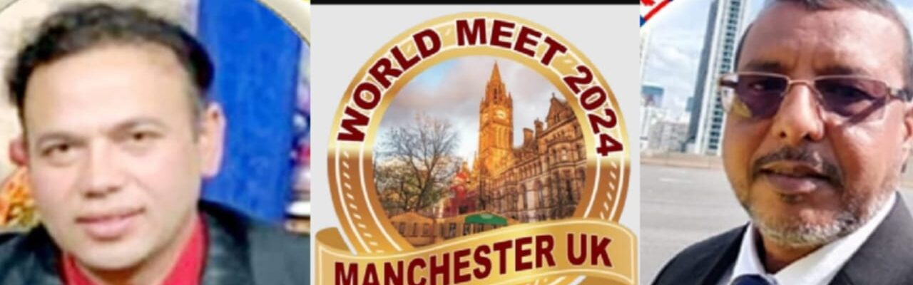 Shahid Mahmood Raja Reappointed as General Secretary for 5th World Meet in Manchester